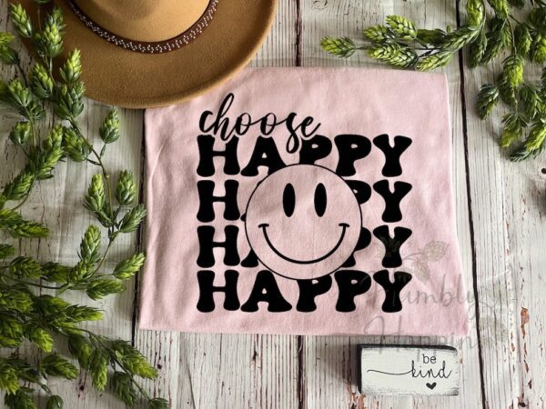 Choose Happy - Image 3