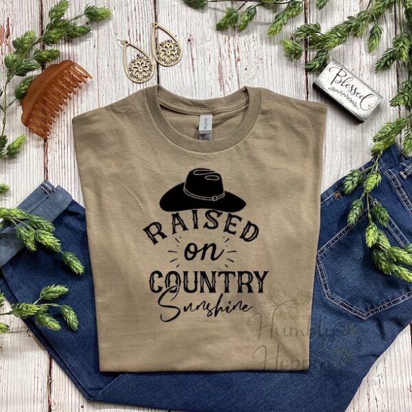 Raised On Country Sunshine