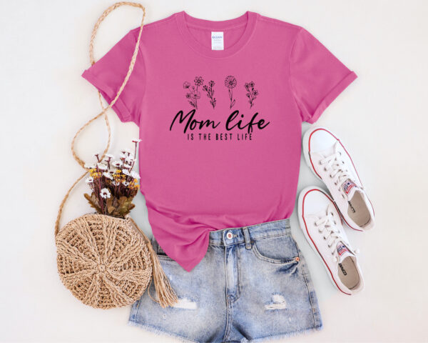 Mom Life Is The Best Life - Image 2